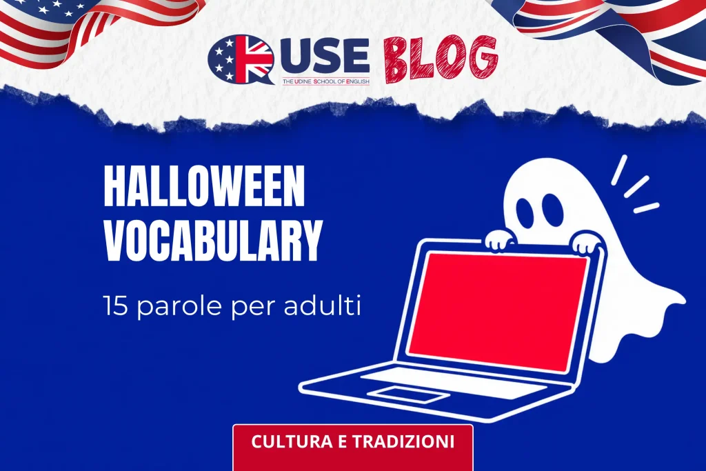 Halloween vocabulary, 15 parole per adulti: copertina USE Blog con fantasmino e laptop